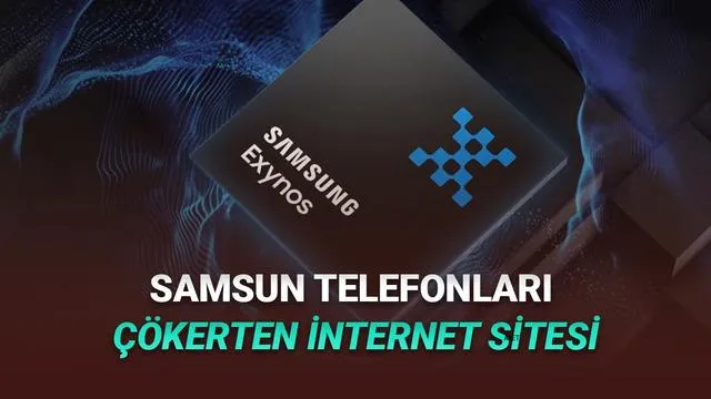 Samsung Telefonlarda Tuhaf Hata: Bu Siteyi Açarsanız Kapanıyor