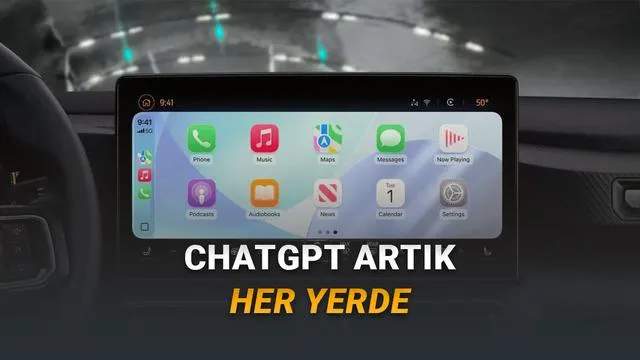 iOS Güncellemesi ile Araçta ChatGPT Sohbeti