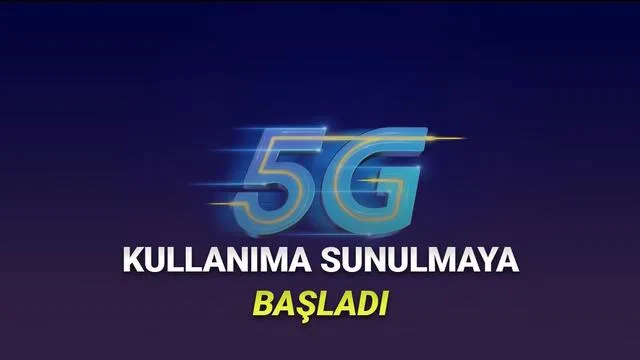Türkiye'deki Bazı Kullanıcılar, 5G'yi Kullanmaya Başladı